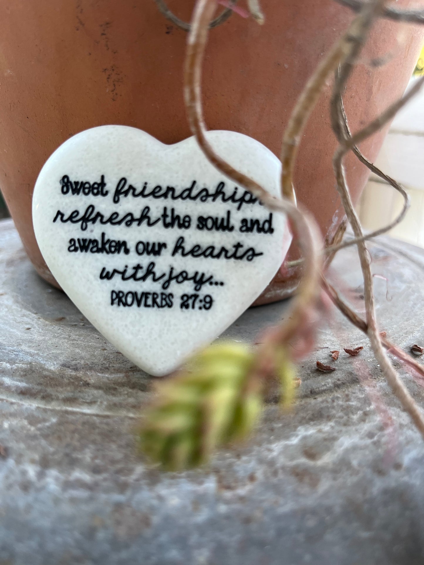 Heart Shaped Stone with Scripture Sweet friendships refresh the soul