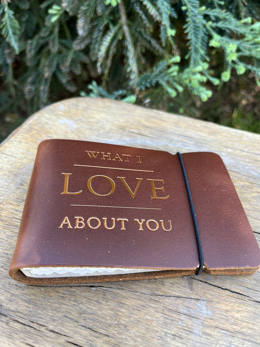 “What I Love About You” Leather Mini Book Journal - SOLD OUT