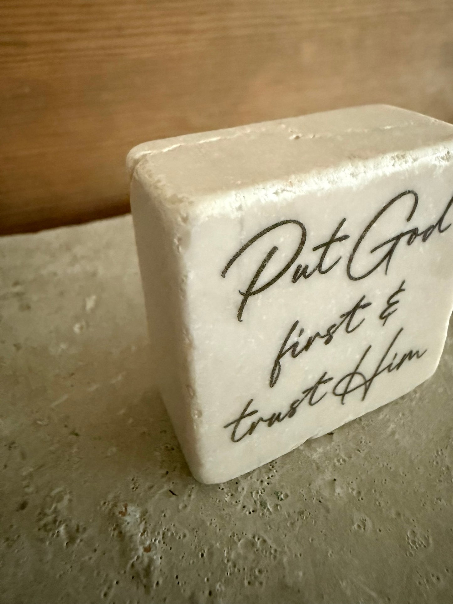 Decorative Stone Put God First & Trust Him