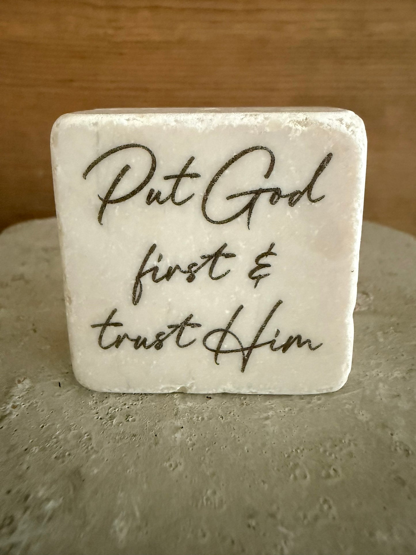 Decorative Stone Put God First & Trust Him